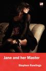 Jane and Her Master By Stephen Rawlings Cover Image