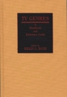 TV Genres: A Handbook and Reference Guide Cover Image