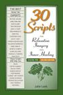 30 Scripts for Relaxation, Imagery & Inner Healing, Volume 2 - Second Edition By Julie T. Lusk Cover Image