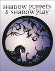 Shadow Puppets & Shadow Play Cover Image