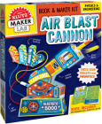 Air Blast Cannon By Klutz (Created by) Cover Image