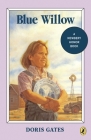 Blue Willow (Newbery Library, Puffin) By Doris Gates Cover Image