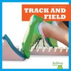 Track and Field (I Love Sports) Cover Image