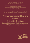 Phenomenological Realism Versus Scientific Realism: Reinhardt Grossmann - David M. Armstrong Metaphysical Correspondence (Philosophische Analyse / Philosophical Analysis #32) Cover Image