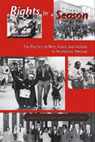 Rights For A Season: Politics Of Race, Class, And Gender In Richmond, Va Cover Image