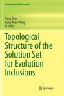 Topological Structure of the Solution Set for Evolution Inclusions (Developments in Mathematics #51) Cover Image