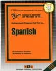 SPANISH: Passbooks Study Guide (Undergraduate Program Field Tests (UPFT)) By National Learning Corporation Cover Image