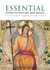 Essential Guide to Seasons and Saints By Us Conference of Catholic Bishops Cover Image