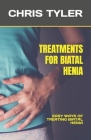 Treatments for Biatal Henia: Easy Ways of Treating Biatal Henia Cover Image
