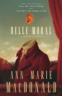 Belle Moral: A Natural History Cover Image