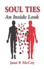 Soul Ties: An Inside Look Cover Image