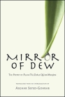 Mirror of Dew: The Poetry of Ālam-Tāj Zhāle Qā'em-Maqāmi (Ilex #14) Cover Image