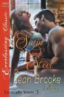 Satin and Steel [Erotically Yours 3] (Siren Publishing Everlasting Classic) By Leah Brooke Cover Image
