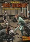 Can You Survive a Virus Outbreak?: An Interactive Doomsday Adventure (You Choose: Doomsday) By Matt Doeden, Stewart Johnson (Illustrator) Cover Image