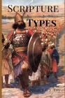 Scripture Types By Joseph S. C. F. Frey Cover Image