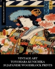 Vintage Art: Toyohara Kunichika: 20 Japanese Woodblock Prints: Ukiyo-e Ephemera for Framing and Collages By Vintage Revisited Press Cover Image