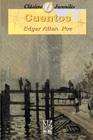 Cuentos (Coleccion Clasicos Juveniles) By Edgar Allan Poe Cover Image