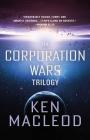 The Corporation Wars Trilogy Cover Image