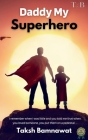 Daddy My Superhero Cover Image
