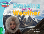Cambridge Reading Adventures Dressing for the Weather Green Band By Kathryn Harper, Sean Sims (Illustrator) Cover Image