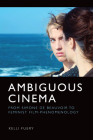 Ambiguous Cinema: From Simone de Beauvoir to Feminist Film-Phenomenology Cover Image