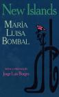 New Islands: And Other Stories By María Luisa Bombal, Jorge Luis Borges (Foreword by) Cover Image