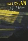Paul Celan: 70 Poems Cover Image
