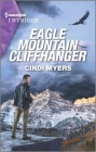 Eagle Mountain Cliffhanger By Cindi Myers Cover Image