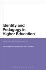 Identity and Pedagogy in Higher Education: International Comparisons Cover Image