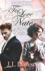 To Love Nate: A companion to Aaron's Anguish By J. L. Dawson Cover Image