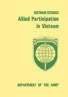 Allied Participation in Vietnam (Vietnam Studies) By Jr. Brigadier Gen James Lawto Collins, Lt Gen Stanley Robert Larsen Cover Image