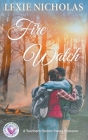 Fire Watch By Lexie Nicholas Cover Image