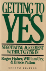 Getting To Yes: Negotiating Agreement Without Giving In Cover Image
