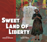 Sweet Land of Liberty By Deborah Hopkinson, Leonard Jenkins (Illustrator) Cover Image
