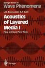 Acoustics of Layered Media I: Plane and Quasi-Plane Waves By Leonid M. Brekhovskikh, Oleg A. Godin Cover Image