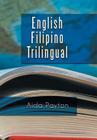 English Filipino Trilingual By Aida Payton Cover Image