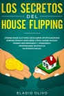 Los secretos del house flipping: ¿Tienes buen ojo para descubrir oportunidades inmobiliarias? Descubre cómo ganar mucho dinero reformando y vendiendo Cover Image