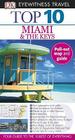DK Eyewitness Travel: Top 10 Miami & the Keys By DO NOT USE - Kennedy Cover Image