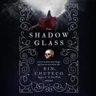 The Shadow Glass Lib/E By Rin Chupeco, Emily Woo Zeller (Read by), Will Damron (Read by) Cover Image