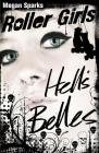 Hell's Belles (Roller Girls #2) Cover Image