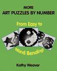 More Art Puzzles by Number Cover Image