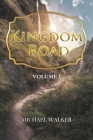 Kingdom Road: Volume 1 By Michael Walker Cover Image