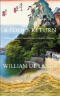 A Fool's Return: Walking Japan's Coastal Route in Search of Beauty By William De Lange Cover Image