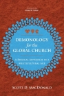 Demonology for the Global Church: A Biblical Approach in a Multicultural Age Cover Image