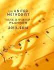 The United Methodist Music & Worship Planner Cover Image