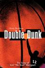 Double Dunk: The Story Earl the Goat Manigault Cover Image
