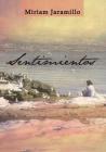 Sentimientos By Miriam Jaramillo Cover Image