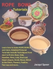 Rope Bowl Tutorials By Jacqui Spoor Cover Image