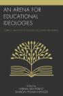 An Arena for Educational Ideologies: Current Practices in Teacher Education Programs Cover Image