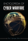 Encyclopedia of Cyber Warfare By Paul Springer (Editor) Cover Image